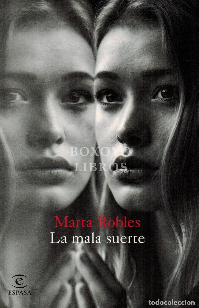 Libros: ROBLES, Marta. La mala suerte - Foto 1