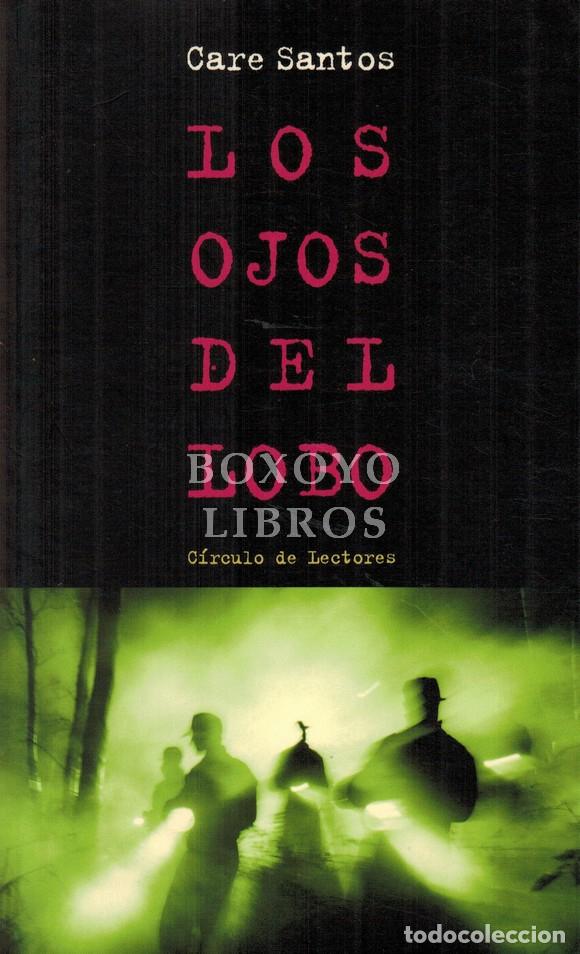 Libros: SANTOS, Care. Los ojos del lobo - Foto 1