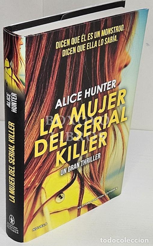 Libros: HUNTER, Alice. La mujer del serial killer. Traducci&oacute;n de Guillerm G&oacute;mez - Foto 1
