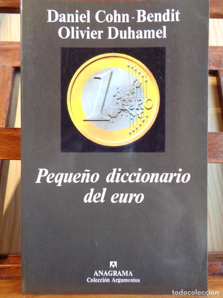 Libri di seconda mano: PEQUE&Ntilde;O DICCIONARIO DEL EURO - DANIEL COHN-BENDIT / OLIVIER DUHAMEL