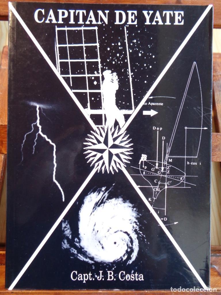 Libros: CAPIT&Aacute;N DE YATE - CAPIT&Aacute;N JUAN B. COSTA - Foto 1