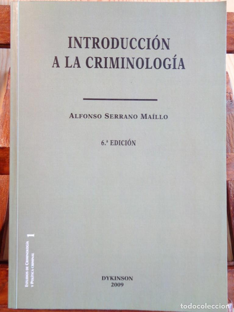 Libros: INTRODUCCI&Oacute;N A LA CRIMINOLOG&Iacute;A (Sexta Edici&oacute;n). - ALFONSO SERRANO MA&Iacute;LLO - Foto 1