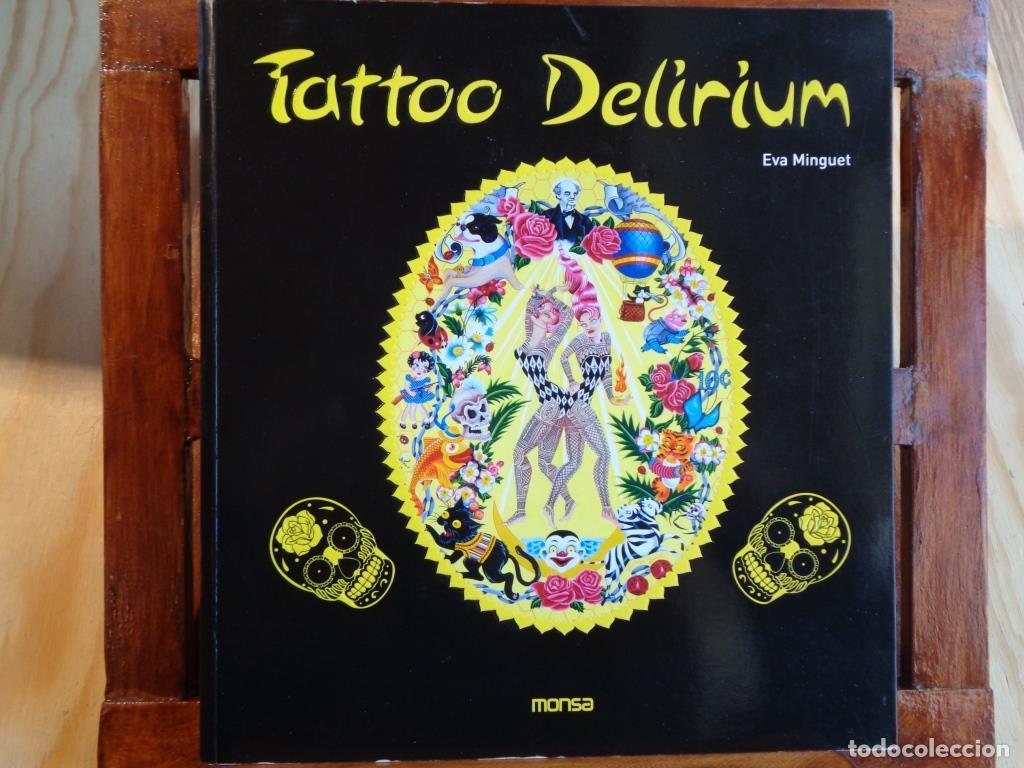 Libros: TATTOO DELIRIUM - EVA MINGUET - Foto 1