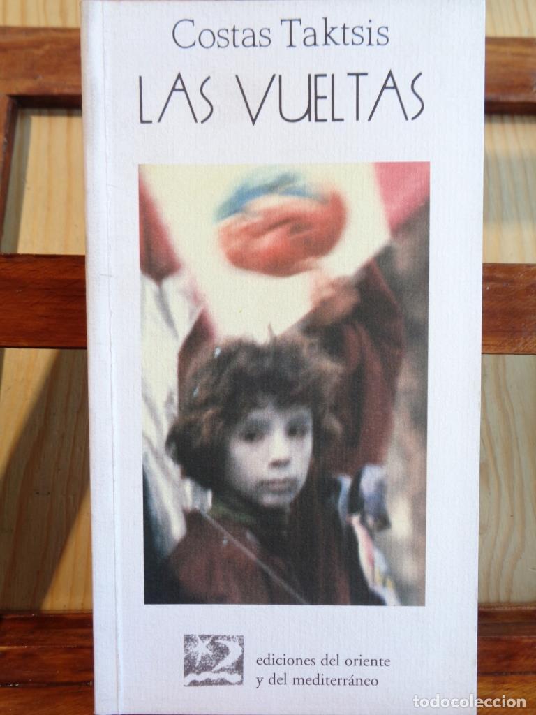 Libros: LAS VUELTAS - COSTAS TAKTSIS - Foto 1
