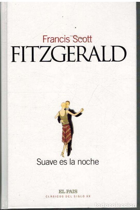 Libros: Suave es la noche - Fitzgerald, Francis Scott - Foto 1