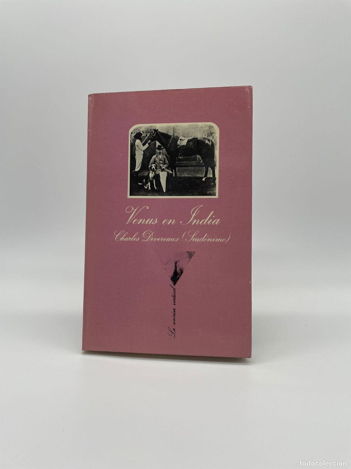 Libros: DEVEREAUX, Charles. Seud&oacute;nimo. - Venus en India. - Foto 1