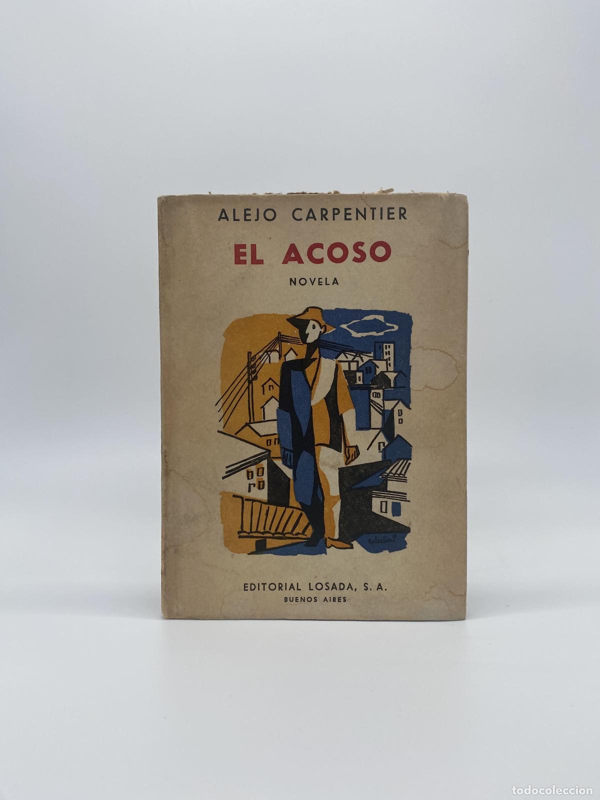 Libros: CARPENTIER, Alejo. - El acoso. - Foto 1