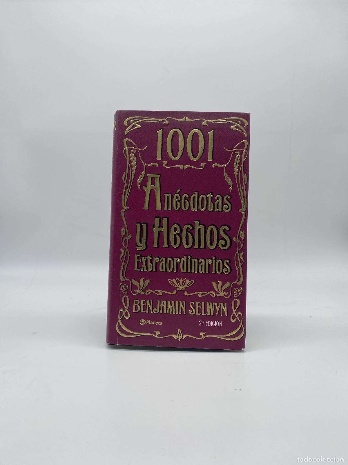 Libros: SELWYN, Benjamin. - 1001 an&eacute;cdotas y hechos extraordinarios. - Foto 1