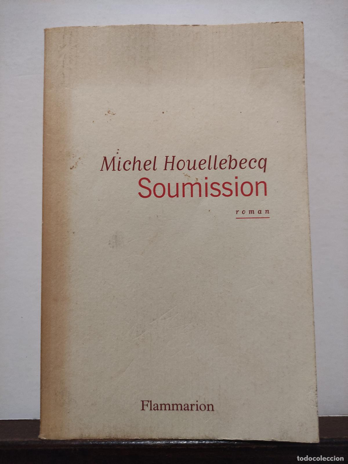 Libros: SOUMISSION - MICHEL HOUELLEBECQ - Foto 1