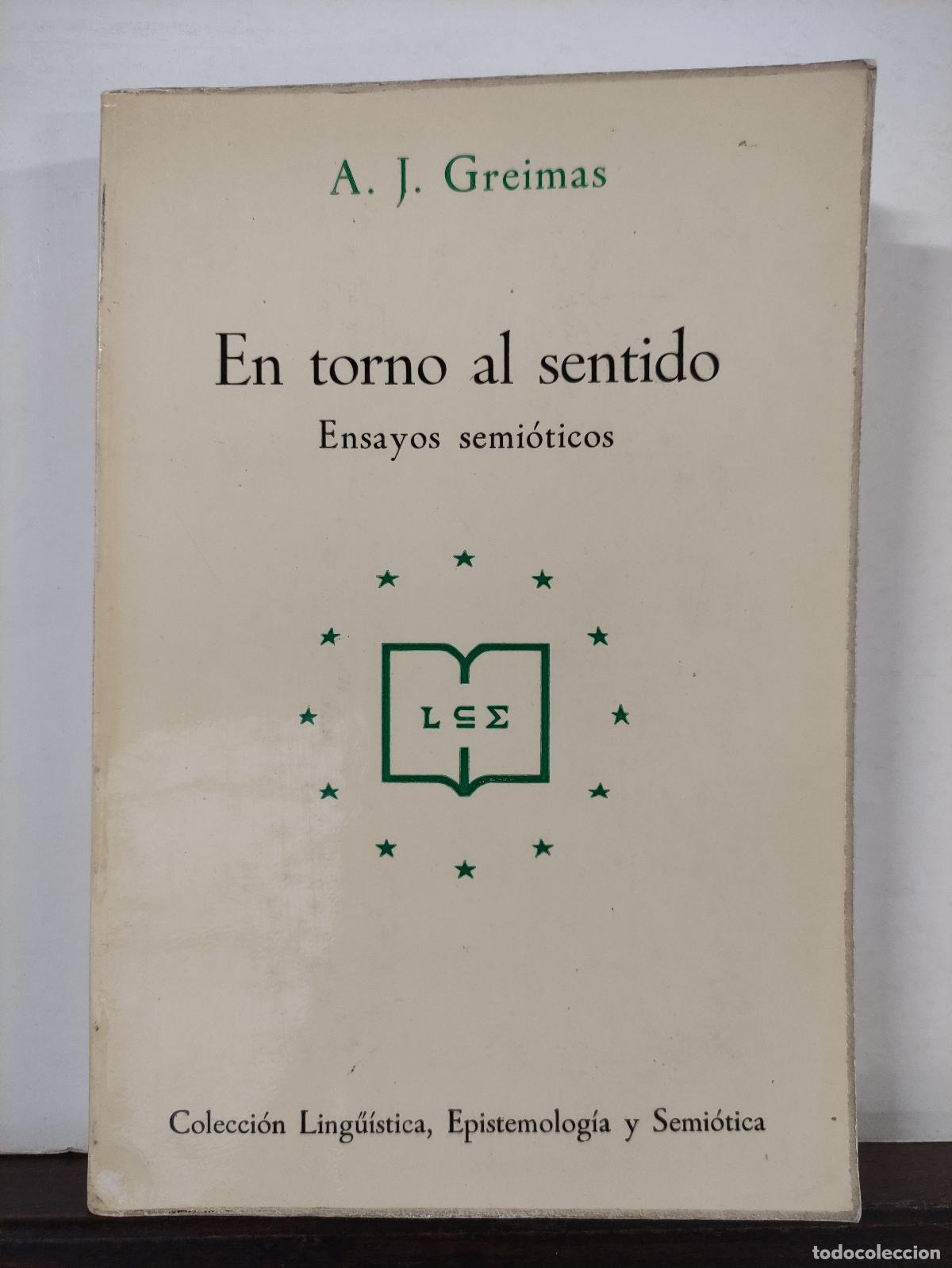 Libros: EN TORNO AL SENTIDO - ENSAYOS SEMIOTICOS - A.J. GREIMAS - Foto 1