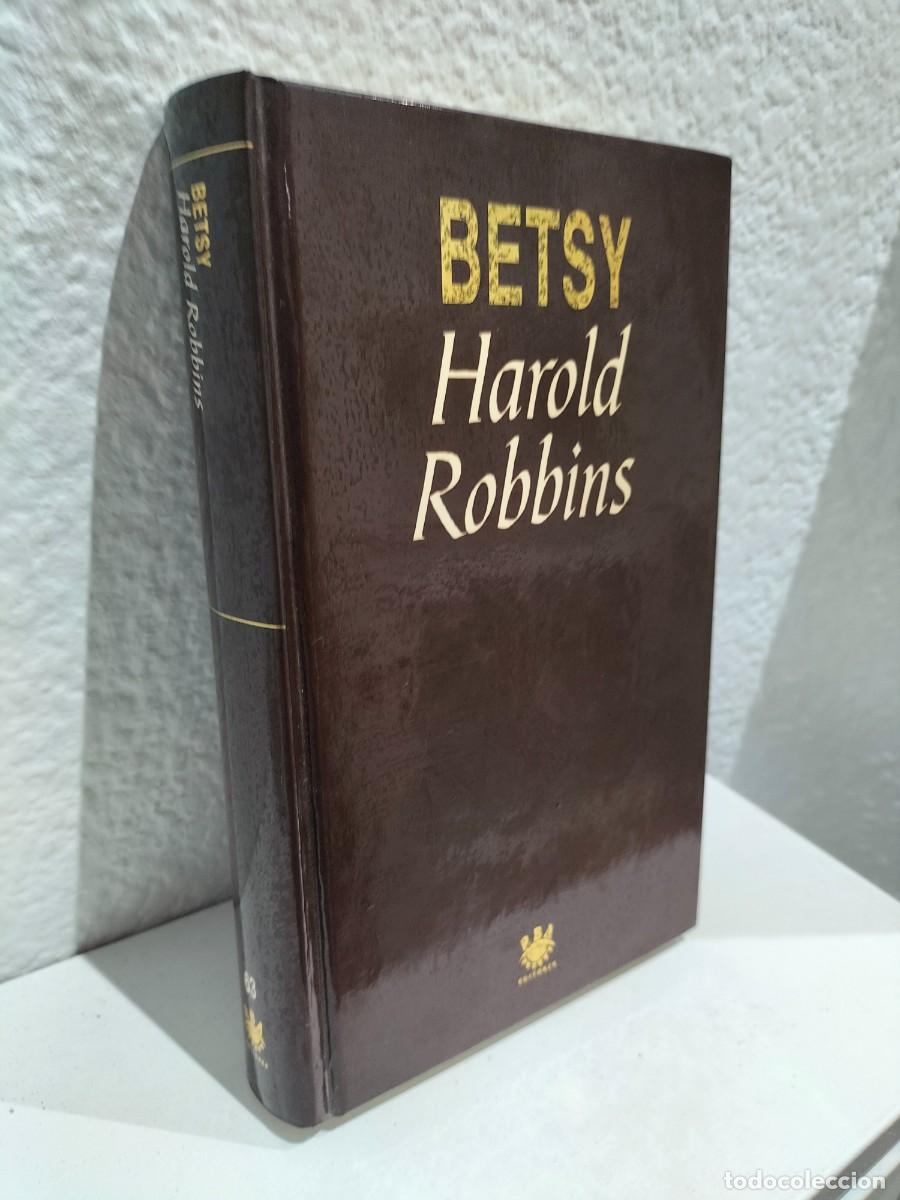 Libros: LIBRO - BETSY - HAROLD ROBBINS - A&Ntilde;O 1992 - RBA EDITORES - Foto 1