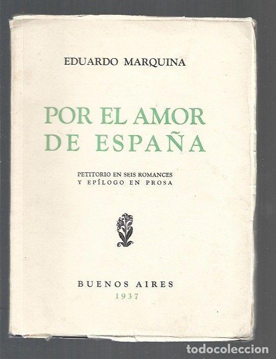 Libros: POR EL AMOR DE ESPA&Ntilde;A - MARQUINA, EDUARDO - Foto 1