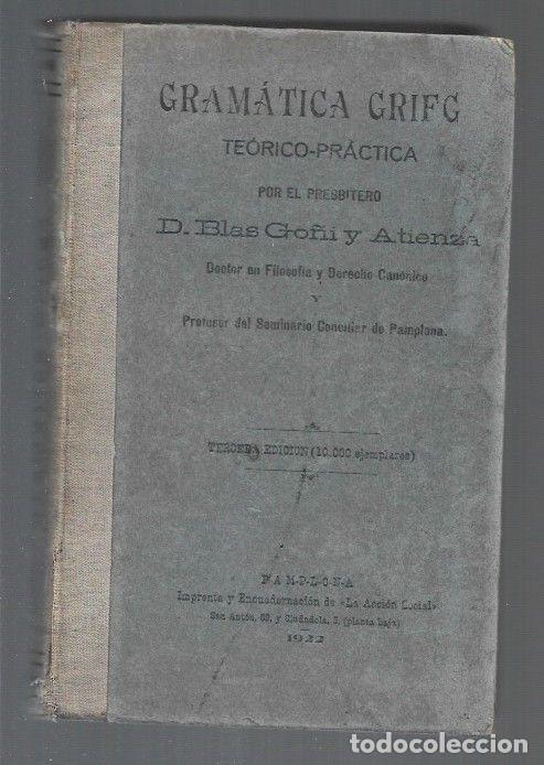 Libros: GRAMATICA GRIEGA TEORICO-PRACTICA - GO&Ntilde;I Y ATIENZA, BLAS - Foto 1