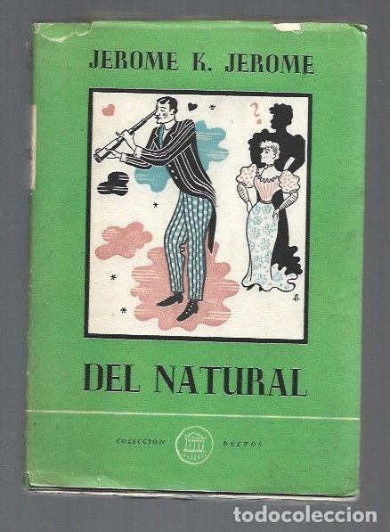 Libros: DEL NATURAL - JEROME K. JEROME - Foto 1