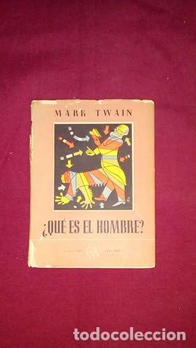 Libros: QUE ES EL HOMBRE? - Twain, Mark - Foto 1