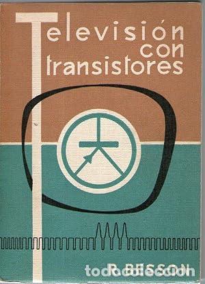 Libros: TELEVISION CON TRANSISTORES - Besson, R. - Foto 1