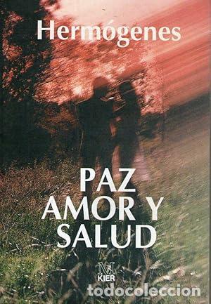Libros: PAZ AMOR Y SALUD - Herm&oacute;genes - Foto 1