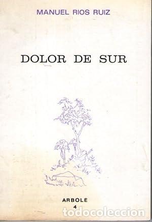 Libros: DOLOR DE SUR - Rios Ruiz, Manuel - Foto 1