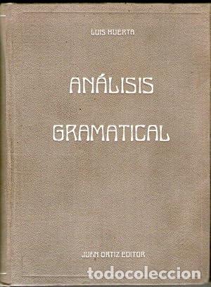 Libros: ANALISIS GRAMATICAL - Huerta, Luis - Foto 1