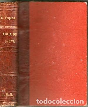 Libros: AGUA DE NIEVE - Espina de Serna, Concha - Foto 1