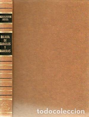 Libros: BALADA DE CARCELES Y RAMERAS - Szel, Elisabeth - Foto 1