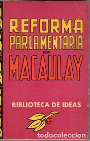 Libros: REFORMA PARLAMENTARIA - Macaulay - Foto 1