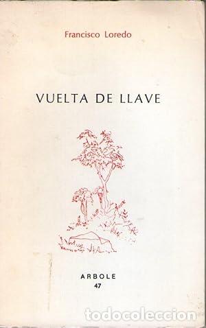Libros: VUELTA DE LLAVE - Loredo, Francisco - Foto 1