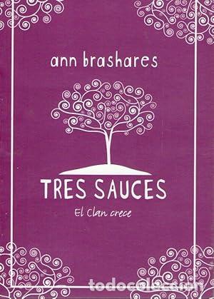 Libros: TRES SAUCES - EL CLAN CRECE - Brashares, Ann - Foto 1