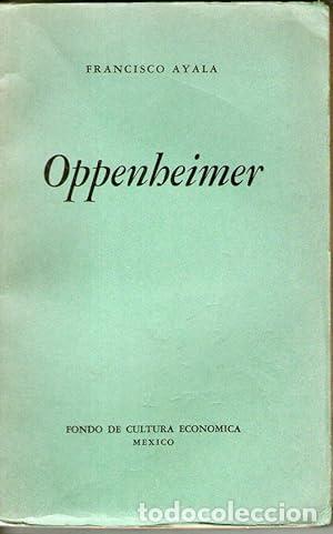 Libros: OPPENHEIMER - Ayala, Francisco - Foto 1