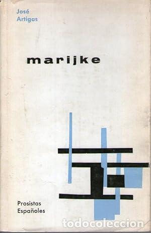Libros: MARIJKE - Artigas, Jos&eacute; - Foto 1