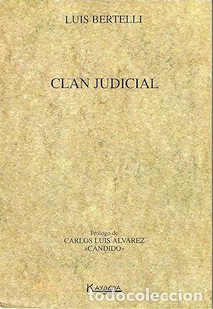 Libros: CLAN JUDICIAL - Bertelli, Luis - Foto 1