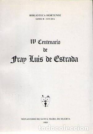 Libros: IV CENTENARIO DE FRAY LUIS DE ESTRADA - Esteban, Luis. ocso (Edici&oacute;n coordinada y preparad) - Foto 1