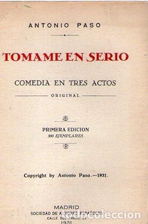 Libros: TOMAME EN SERIO - Paso, Antonio - Foto 1
