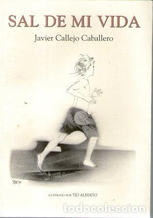 Libros: SAL DE MI VIDA - Callejo Caballero, Jarvier - Foto 1