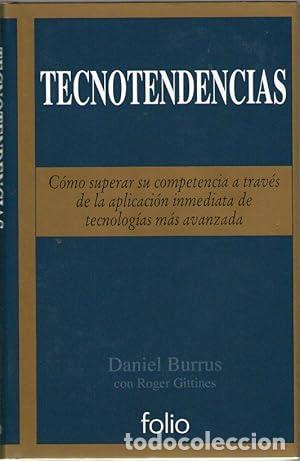 Libros: TECNOTENDENCIAS - Burrus, Daniel con Roger Gittines - Foto 1