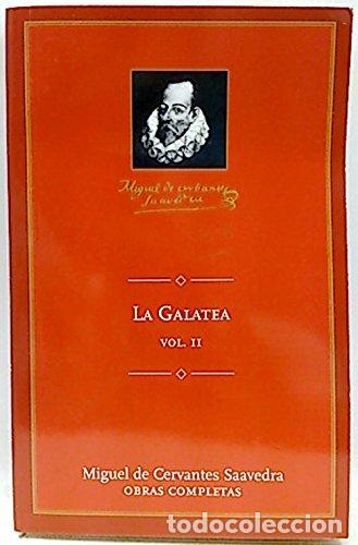 Libros: La Galatea 2 - Miguel de Cervantes Saavedra - tdk334 - Foto 1