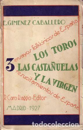Libros: GIMENEZ CABALLERO, Ernesto.- - Los toros, las casta&ntilde;uelas y la Virgen. - Foto 2