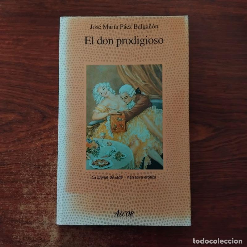 Libros: El don prodigioso - Jos&eacute; Mar&iacute;a P&aacute;ez Balga&ntilde;&oacute;n - Foto 1