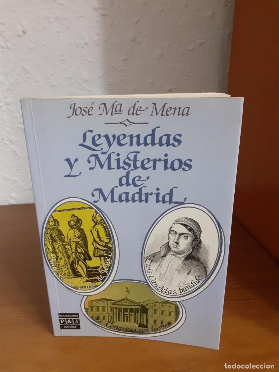 Libros: Leyendas y misterios de Madrid - Mena, Jos&eacute; M&ordf; de - Foto 1
