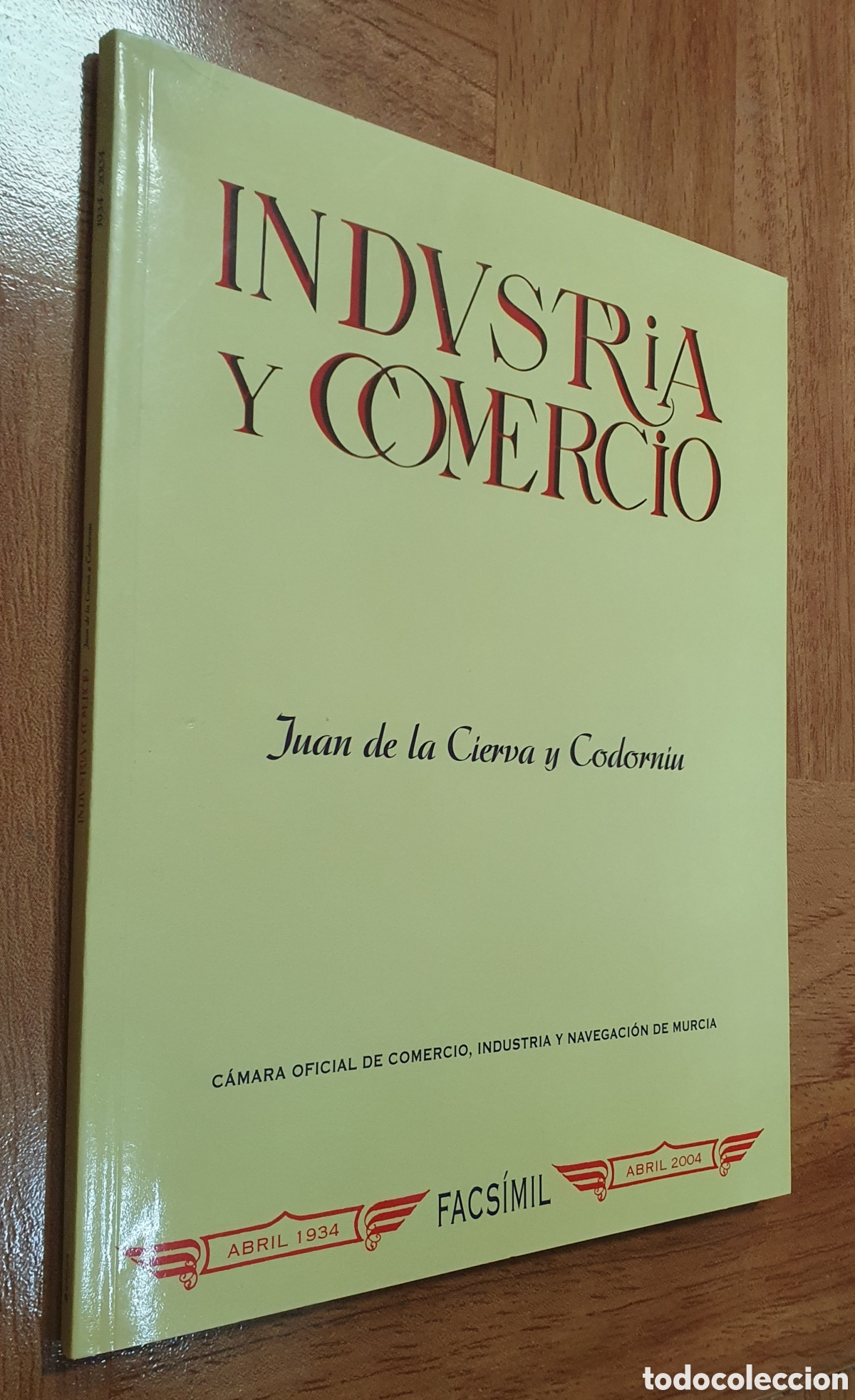Libros: Industria y Comercio Facs&iacute;mil con D&iacute;ptico (Abril 1934 � Abril 2004) - Juan de la Cierva y Codorniu - Foto 1
