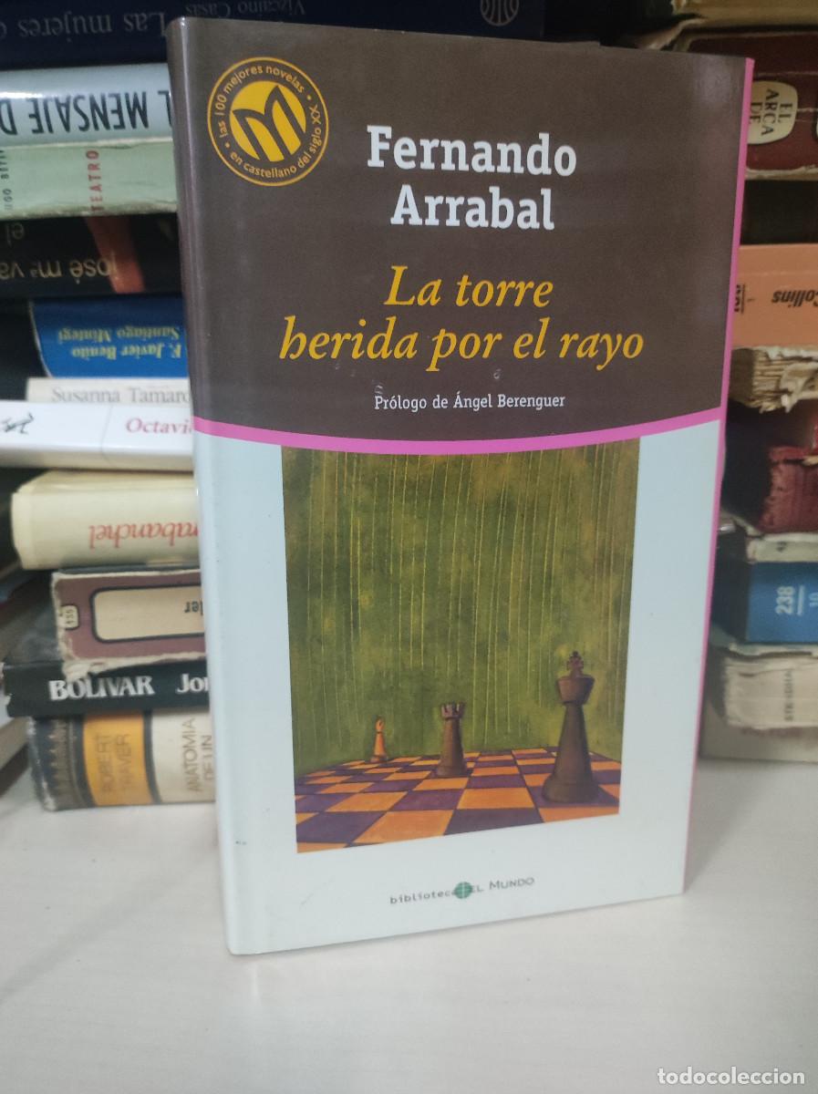 Libros: LA TORRE HERIDA POR EL RAYO FERNANDO ARRABAL - Foto 1