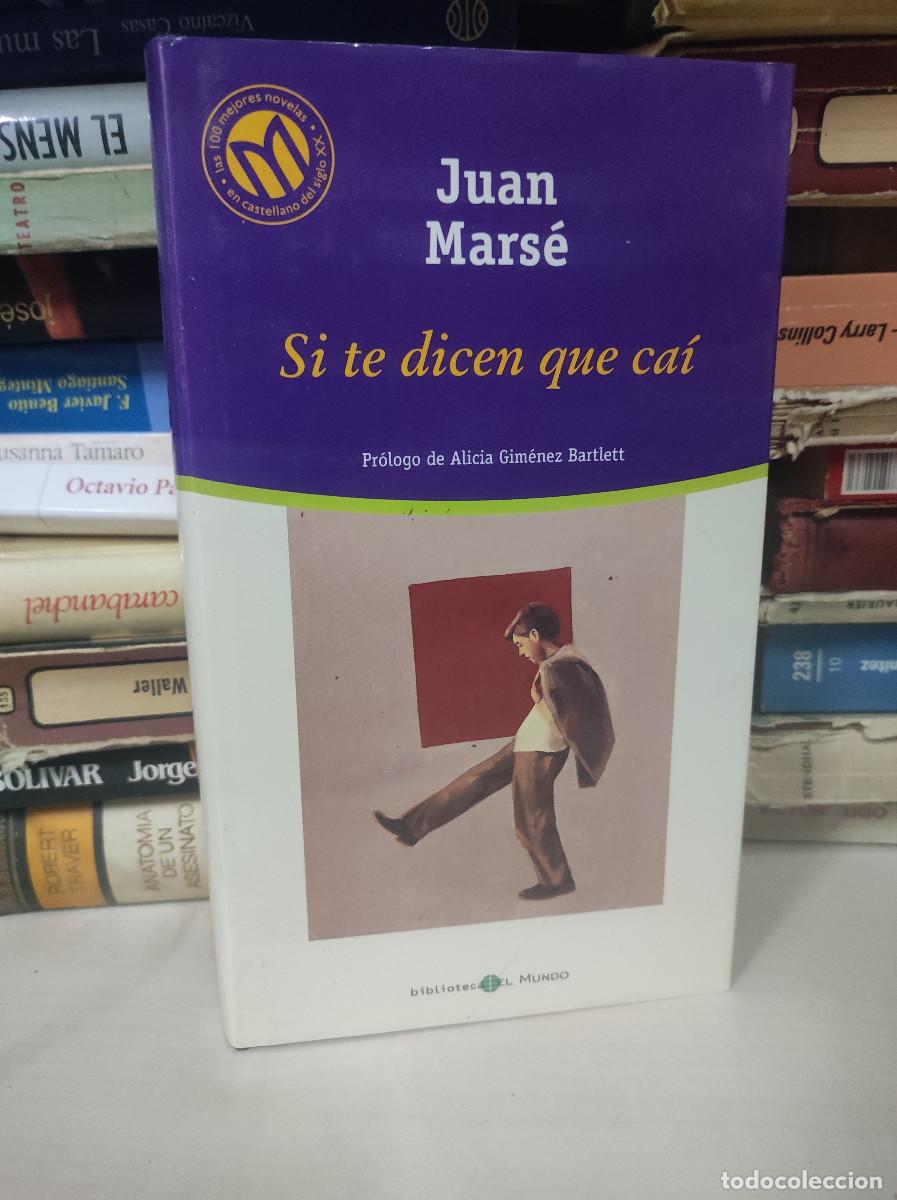 Libros: SI TE DICEN QUE CAI JUAN MARS&Eacute; - Foto 1