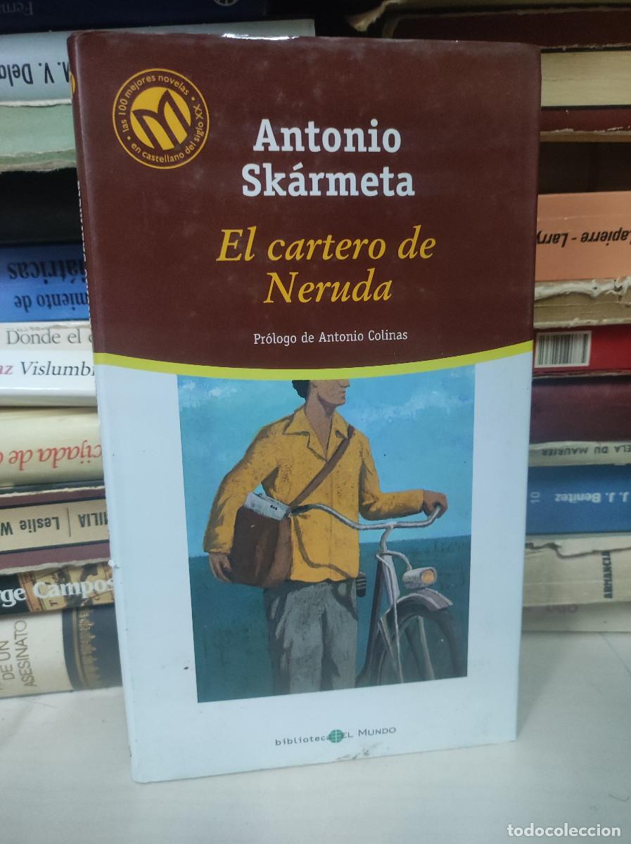 Libros: EL CARTERO DE NERUDA ANTONIO SKARMETA - Foto 1