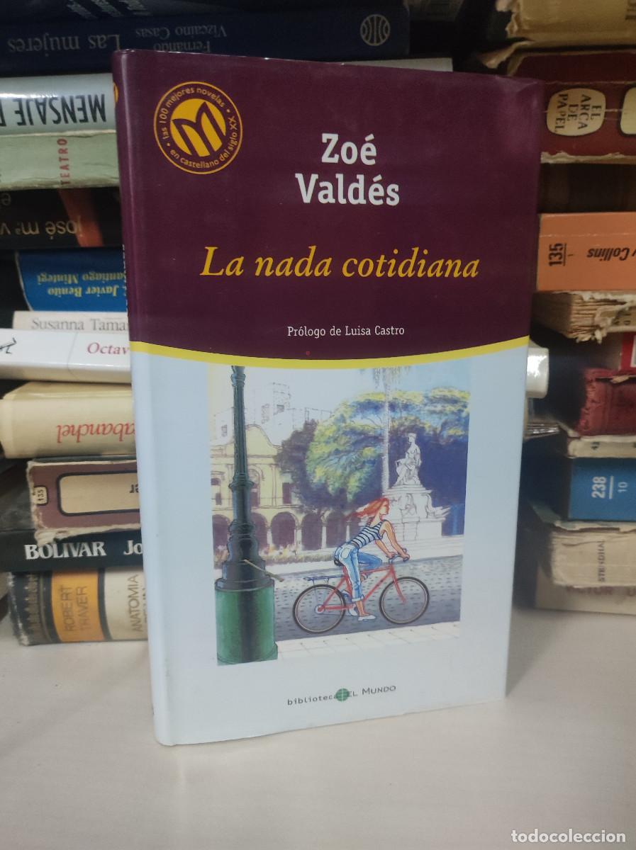 Libros: LA NADA COTIDIANA ZOE VALDES - Foto 1