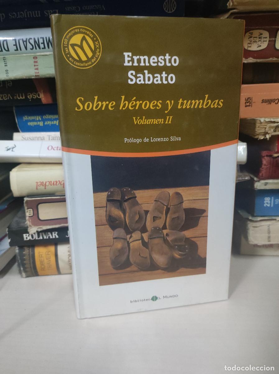 Libros: SOBRE HEROES Y TUMBAS II ERNESTO SABATO - Foto 1