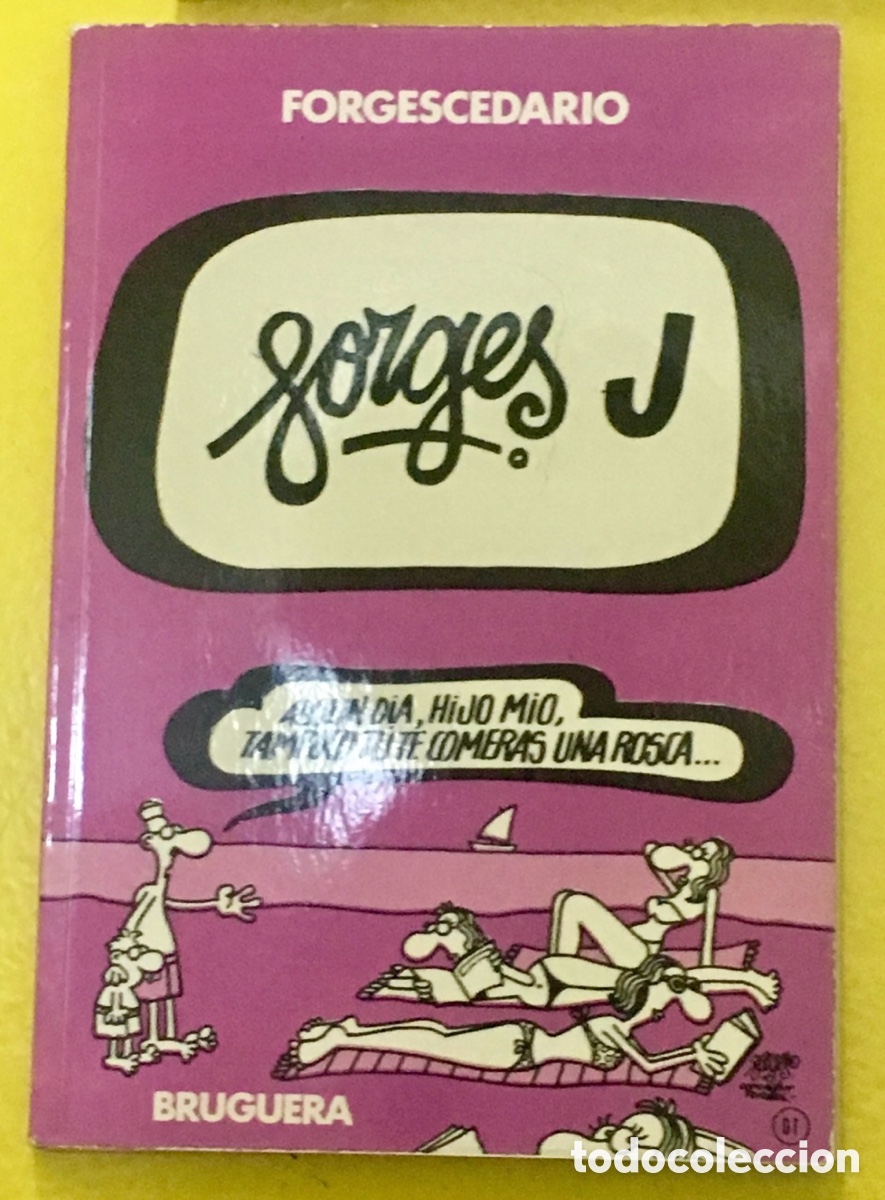 Libros: Libro. FORGES (Antonio Franguas). &ldquo;Forgescedario J&rdquo;. 1979. - Foto 1