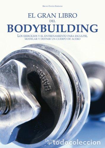 Libros: EL GRAN LIBRO DE BODYBUILDING - DAVIDE BORDONI, BRUNO - Foto 1