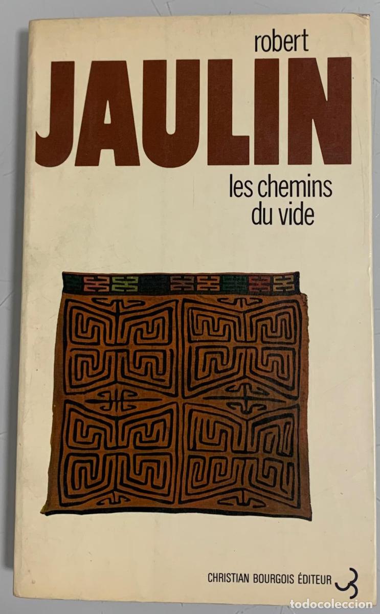 Libros: LES CHEMINS DU VIDE - Robert Jaulin - Foto 1