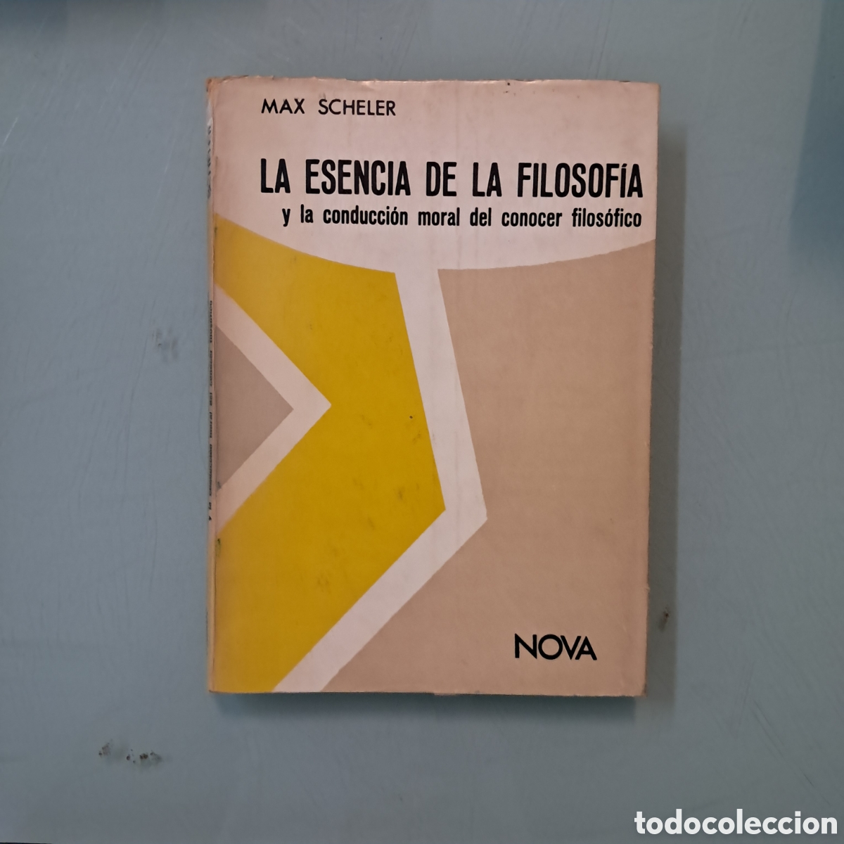 Libros: M&aacute;x Scheler, La esencia de la filosofia, Editorial Nova - Foto 1
