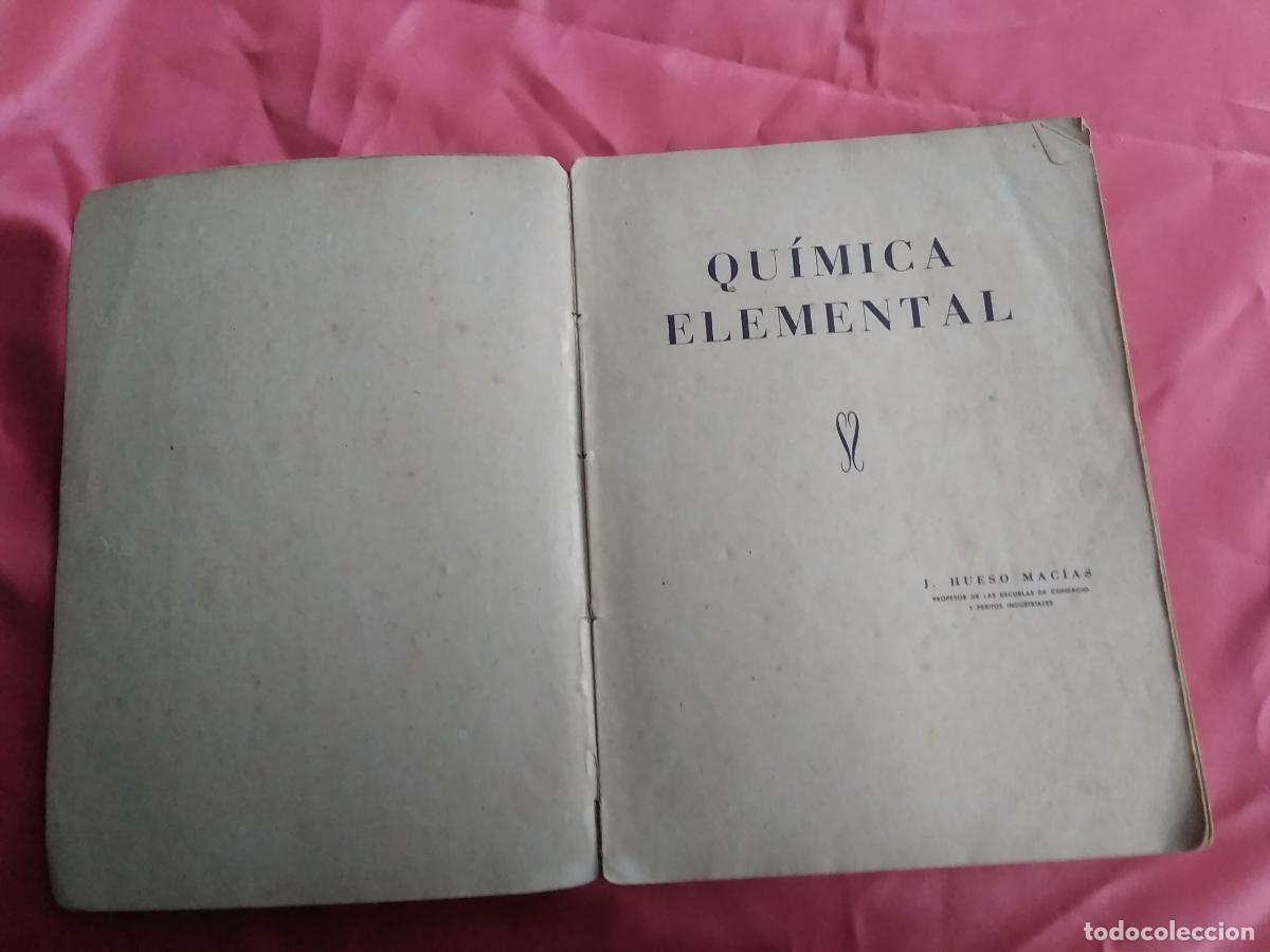 Libros: Qu&iacute;mica Elemental J. Hueso Mac&iacute;as L.22975-549 - Foto 6